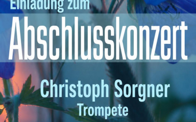 Abschlusskonzert – Christoph Sorgner (Trompete), 26.05.2026, 19:00 Uhr, Studio B